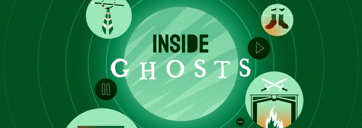 Inside… Ghosts